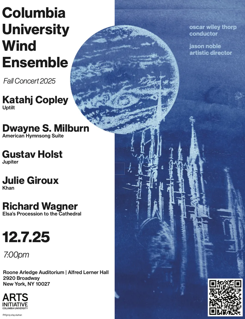 A poster for the Columbia University Wind Ensemble's Fall 2025 concert.
